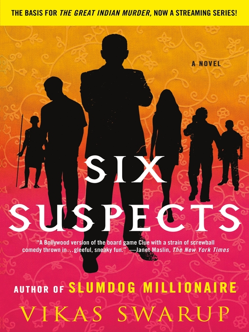 Title details for Six Suspects by Vikas Swarup - Available